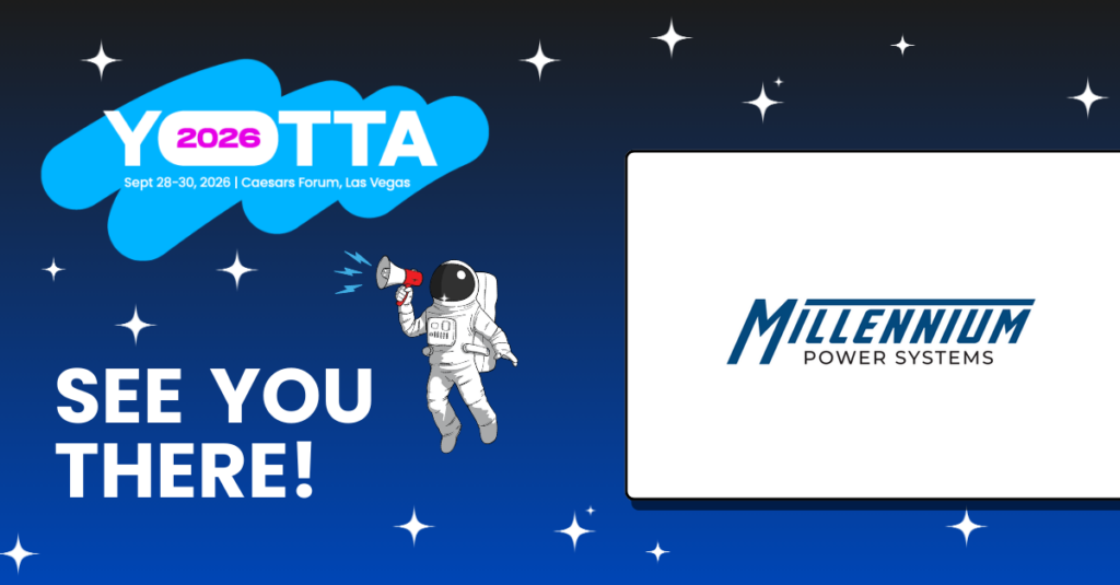 Millennium Power Systems at Yotta 2026